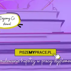 Młoda kobieta wskazuje na dymek z tekstem "Dajemy Ci słowo!" i ikonę czapki absolwenta. Pod spodem napis "Formułowanie hipotez w pracy dyplomowej" i adres strony.