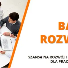 Baza usług rozwojowych jak uzyskać dofinansowanie bez problemów