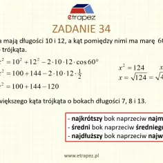 Zadanie 34: Obliczanie boku trójkąta za pomocą twierdzenia cosinusów. Obliczanie kąta trójkąta.